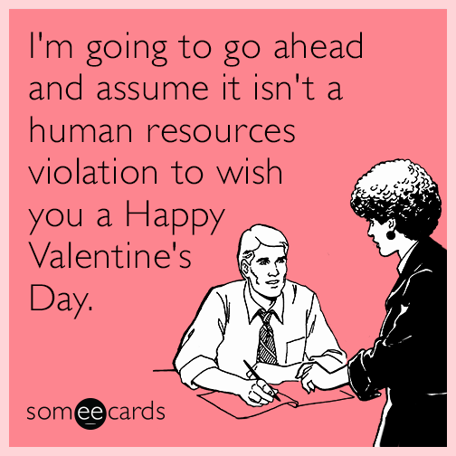 human-resources-violation-valentines-day-coworker-funny-ecard-tPA